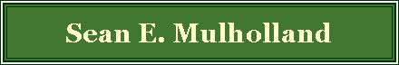 Text Box: Sean E. Mulholland